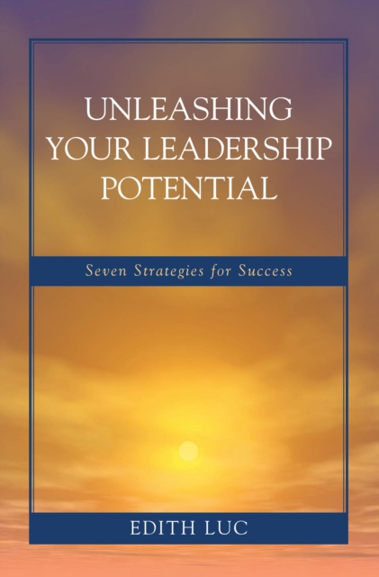 Unleashing Your Leadership Potential