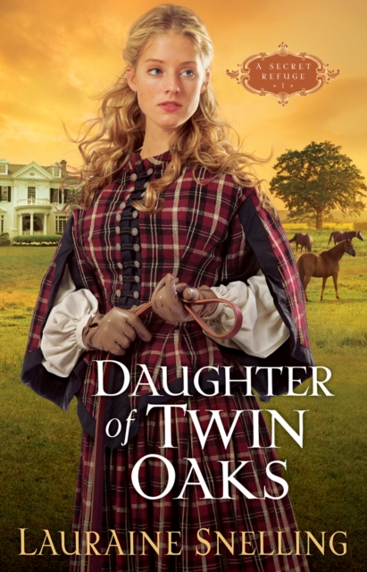 Daughter of Twin Oaks ( Book #1)