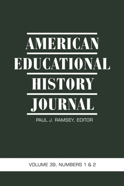 American Educational History Journal Vol 37 Issue 1 & 2