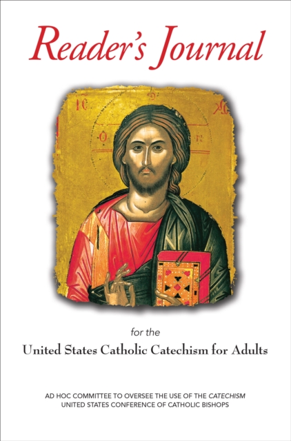 United States Catholic Catechism for Adults Reader's Journal