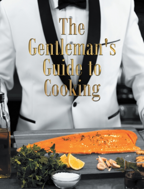 Gentleman's Guide to Cooking