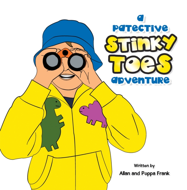 Patective Stinky Toes Adventure