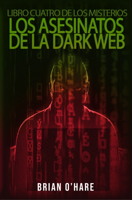 Los Asesinatos de la Dark Web