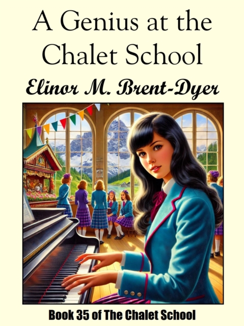 Genius at the Chalet School