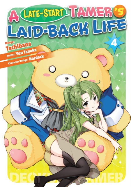 Late-Start Tamer's Laid-Back Life (Manga): Volume 4