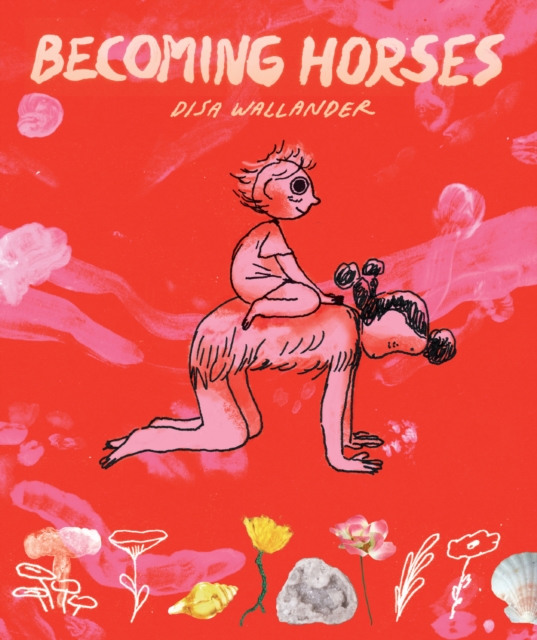 Becoming Horses