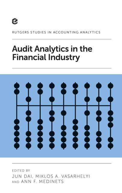 Audit Analytics in the Financial Industry