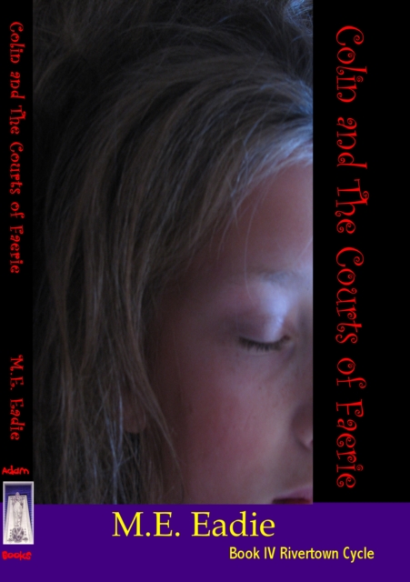 Colin and The Courts of Faerie