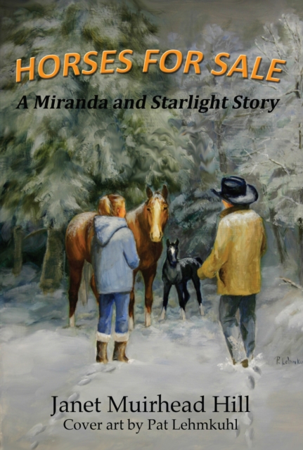 Horses for Sale, a Miranda and Starlight Story