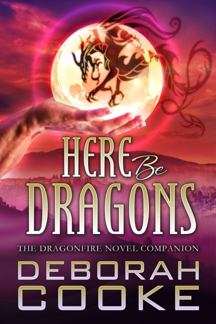 Here Be Dragons: The Dragonfire Companion