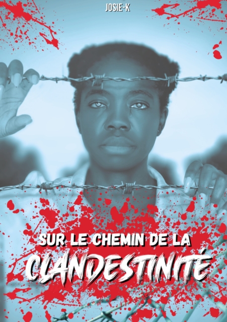 Sur le chemin de la clandestinite - Tome 2
