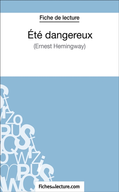 Eté dangereux