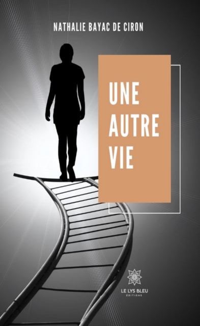 Une autre vie