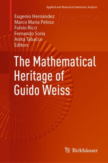 Mathematical Heritage of Guido Weiss