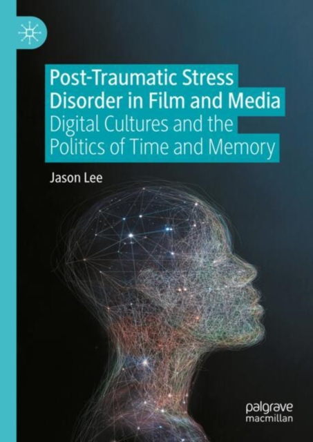 Post-Traumatic Stress Disorder in Film and Media