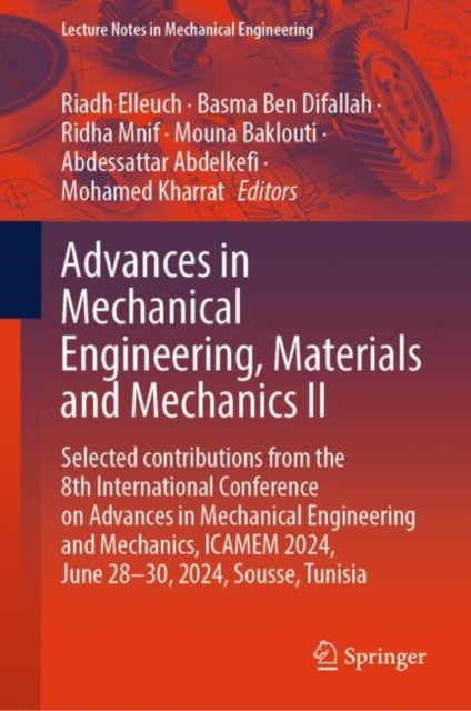 Advances in Mechanical Engineering, Materials and Mechanics II