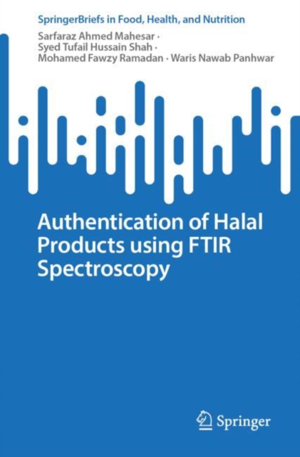 Authentication of Halal Products using FTIR Spectroscopy