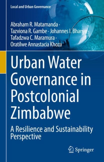 Urban Water Governance in Postcolonial Zimbabwe