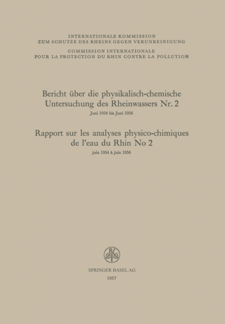 Bericht über die physikalisch-chemische Untersuchung des Rheinwassers Nr. 2 / Rapport sur les analyses physico-chimiques de l’eau du Rhin No 2