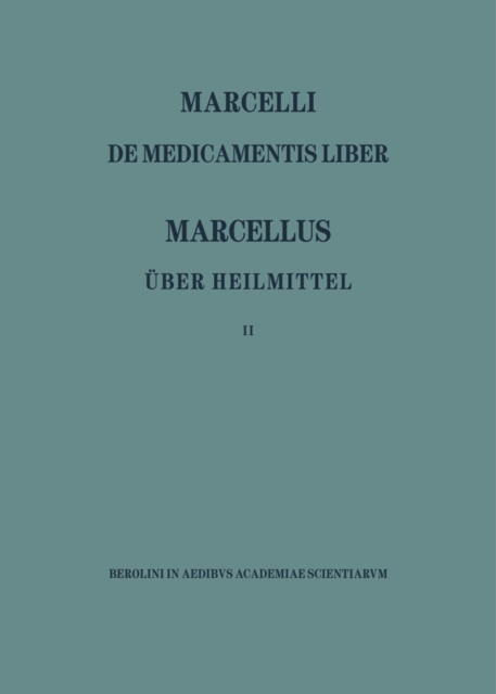 Marcellus – Über die Heilmittel 2