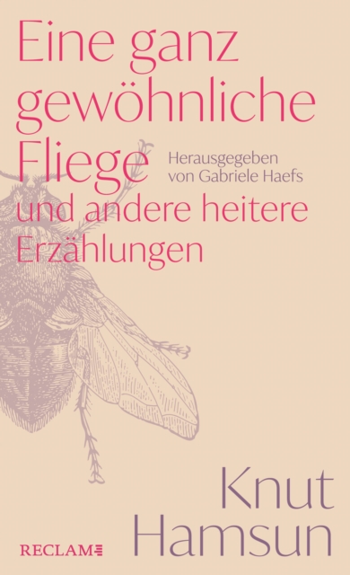 Eine ganz gewöhnliche Fliege und andere heitere Erzählungen