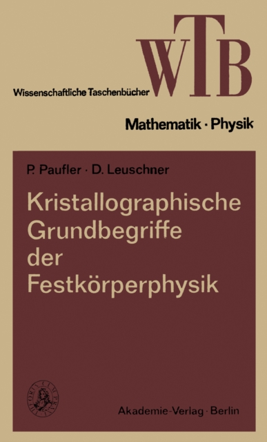 Kristallographische Grundbegriffe der Festkörperphysik