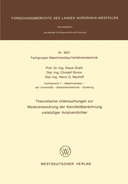Theoretische Untersuchungen zur Weiterentwicklung der Kennfeldberechnung vielstufiger Axialverdichter