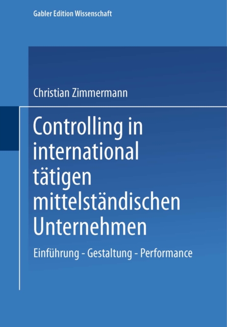 Controlling in international tätigen mittelständischen Unternehmen