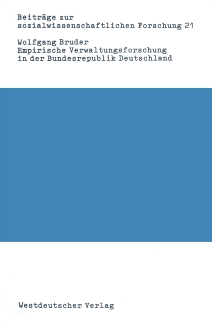 Empirische Verwaltungsforschung in der Bundesrepublik Deutschland
