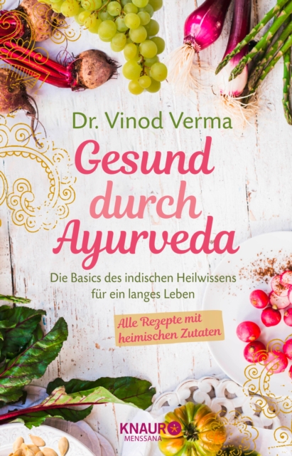 Gesund durch Ayurveda