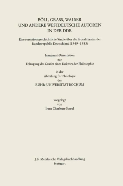 Boll, Grass, Walser und andere westdeutsche Autoren in der DDR
