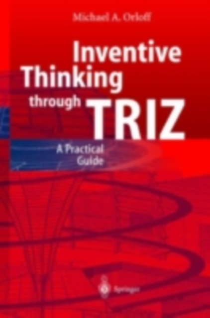 Inventive Thinking through TRIZ