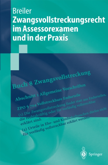 Zwangsvollstreckungsrecht im Assessorexamen und in der Praxis