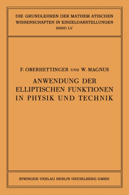 Anwendung der Elliptischen Funktionen in Physik und Technik