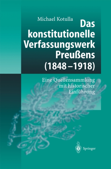 Das konstitutionelle Verfassungswerk Preußens (1848–1918)
