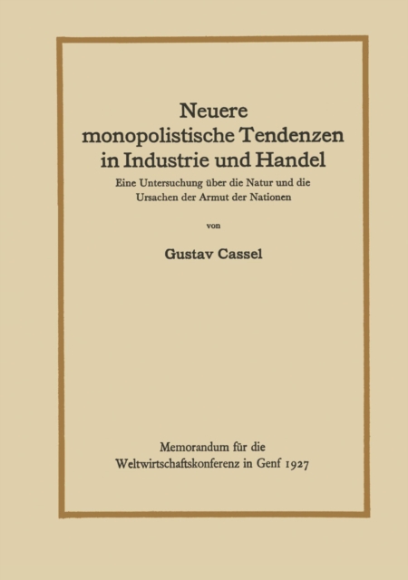 Neuere monopolistische Tendenzen in Industrie und Handel