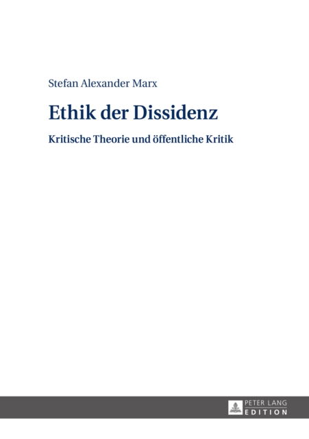 Ethik der Dissidenz