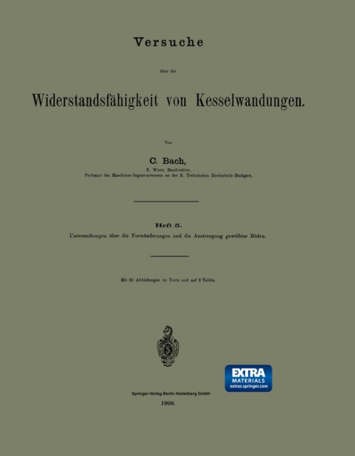 Versuche über die Widerstandsfähigkeit von Kesselwandungen