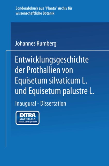 Entwicklungsgeschichte der Prothallien von Equisetum silvaticum L. und Equisetum palustre L.