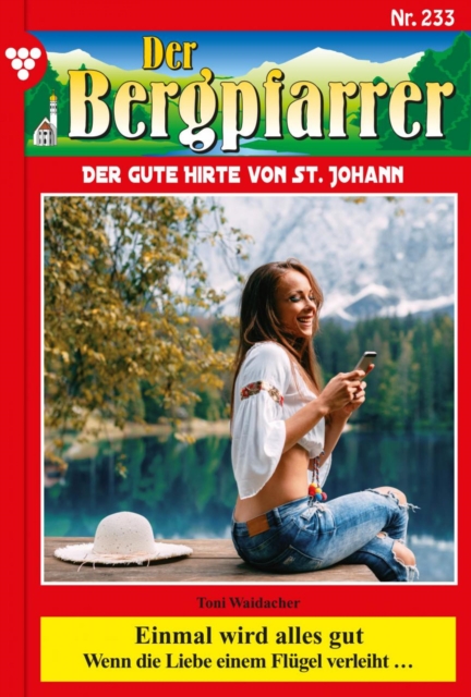 Der Bergpfarrer 233 – Heimatroman