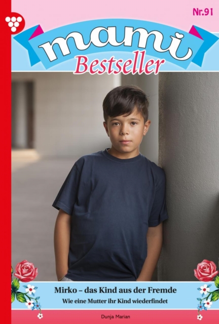 Mirko - das Kind aus der Fremde