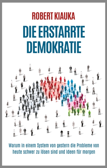 Die erstarrte Demokratie