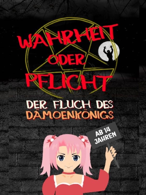 Wahrheit oder Pflicht | Der Fluch des Dämonenkönigs | Ab 14 Jahren