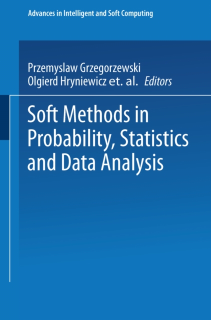 Soft Methods in Probability, Statistics and Data Analysis