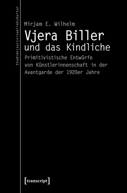 Vjera Biller und das Kindliche