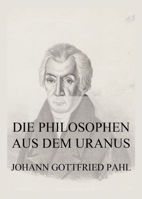 Die Philosophen aus dem Uranus