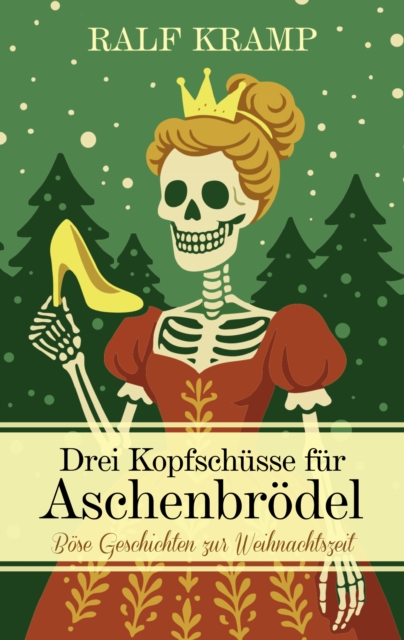 Drei Kopfschusse fur Aschenbrodel