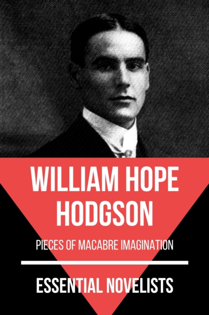 Essential Novelists - William Hope Hodgson