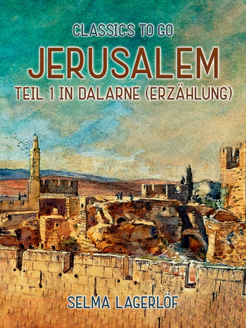 Jerusalem, Teil 1: In Dalarne (Erzählung)