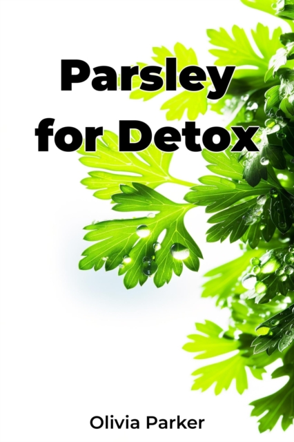 Parsley for Detox